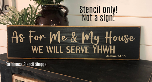 As for me and my house we will serve YHWH - 24"x5.5"