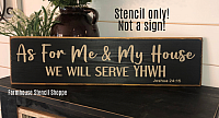 As for me and my house we will serve YHWH - 24"x5.5"