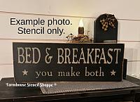 Bed & Breakfast You Make Both - 20"x7"