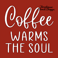 Coffee Warms the Soul - 8"x8"