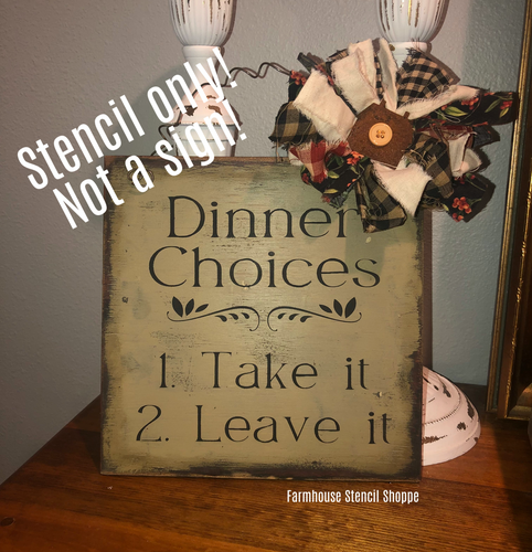 Dinner Choices Take It Leave It - 8"x8"