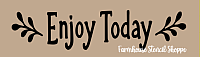 Enjoy Today - 12"x3.5"