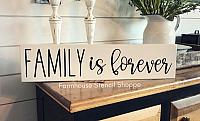 Family Is Forever 24"x5.5"