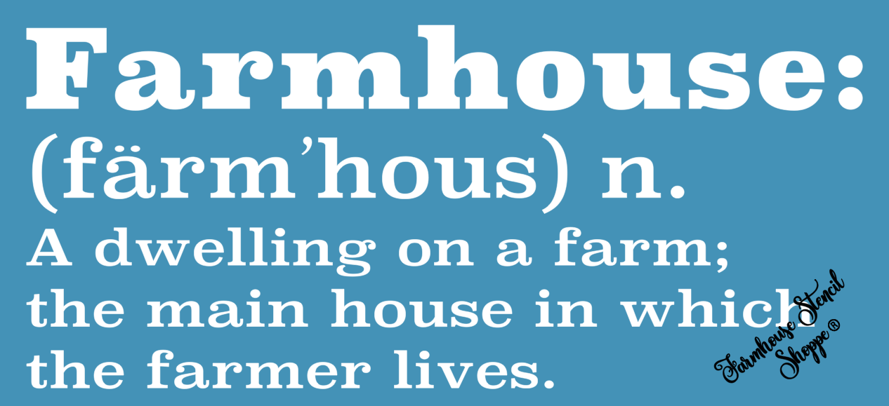 Farmhouse Definition 2 - 24"x11