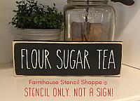 Flour Sugar Tea - 12"x3.5"