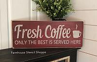 Fresh Coffee Stencil, 24"x8"