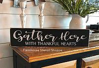 Gather Here With Thankful Hearts, 24"x5.5"