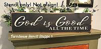 God Is Good All The Time - 24"x5"