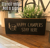 Happy Campers Stay Here - 12"x3.5"