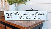 Home Is Where The Herd Is 24"x5.5"