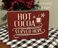 Hot Cocoa Served Here - 10"x8"