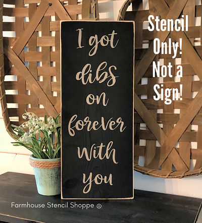 I got dibs on forever with you - 8"x20"