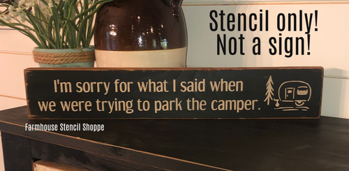 I'm sorry for what I said when we were trying to park the camper - 20"x3.5"