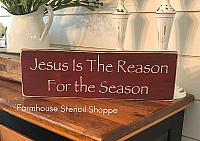 Jesus Is The Reason For The Season 16"x5"