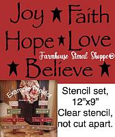 Joy Faith Hope Love Believe - Primitive Stencil - 12"x9"