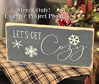 Let's Get Cozy - 12"x5"