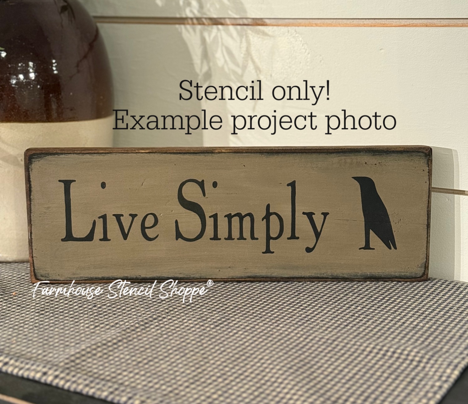 Live Simply (with crow) 12"x3.5"