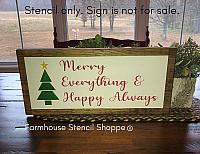 Merry Everything & Happy Always 18"x8"