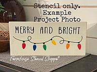 Merry and Bright Christmas Lights Stencil - 12"x5"