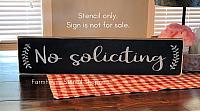 No Soliciting - 24"x5"