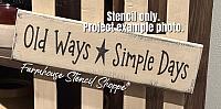 Old Ways Simple Days - 12"x3.5"