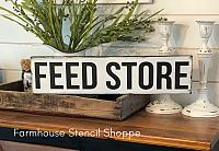 FEED STORE 24"x5.5"