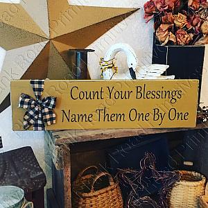 Count Your Blessings Name Them One By One 16"x5"
