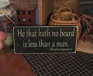 He That Hath No Beard Is Less Than A Man