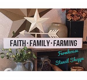 Faith Family Farming - 24"x3.5"