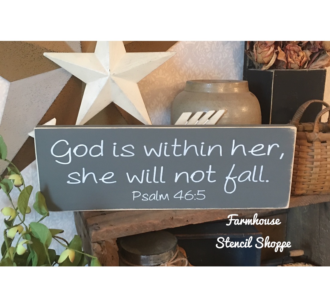 God is within her, she will not fall - 16"x5"