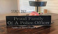 Proud Family Of A Police Officer 24"x5"