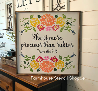 She is more precious than rubies (2 piece stencil) 22"x9", 24"x9.5"