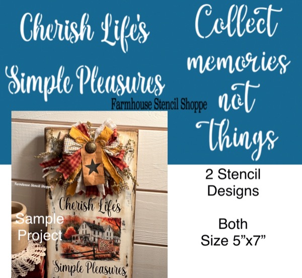 Cherish Life's Simple Pleasures, Collect Memories Not Things - 5"x7"