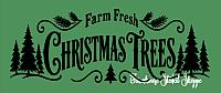 Farm Fresh Christmas Trees - 12"x5" (new)