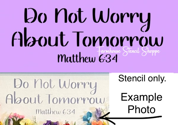 Do Not Worry About Tomorrow - 12"x5"