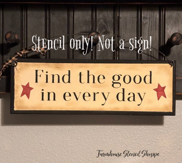 Find the Good in Every Day - 12"x3.5"