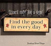 Find the Good in Every Day - 12"x3.5"