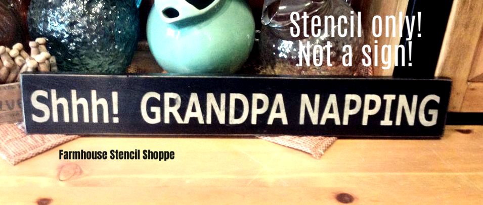 Shhh! Grandpa Napping 24"x3.5"