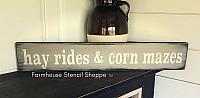 Hay Rides & Corn Mazes 24"x3.5"