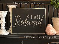 I Am Redeemed - 12"x5.5"