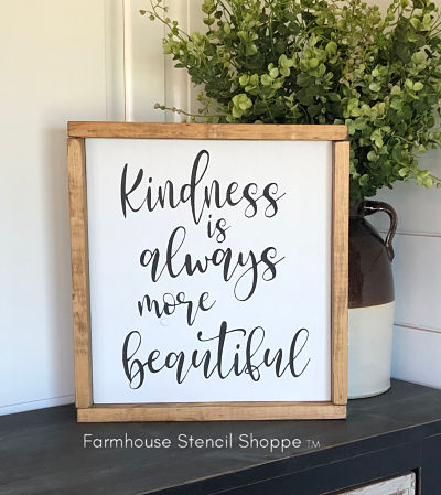 Kindness is always more beautiful - 10"x12"