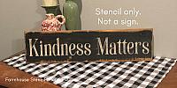 Kindness Matters - 24"x5"