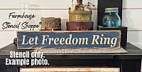 Let Freedom Ring - 20"x3.5"