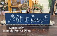 Let it Snow - 20"x5.5
