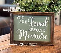 You Are Loved Beyond Measure - 10"x8"