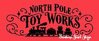North Pole Toy Works - 12"x5"