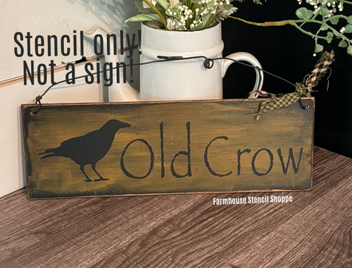 Old Crow Stencil - 12"x3.5"