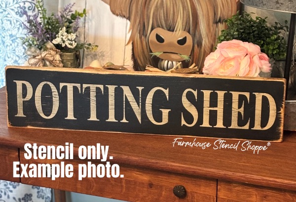 Potting Shed Stencil - 24"x5"
