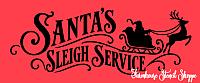 Santa's Sleigh Service - 12"x5"