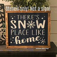 There's Snow Place Like Home - 12"x10"